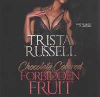 Chocolate Covered Forbidden Fruit