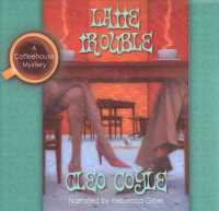 Latte Trouble (Coffeehouse Mysteries)