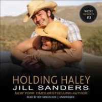 Holding Haley (4-Volume Set) (West) （Unabridged）