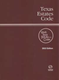 Texas Estates Code 2022 (Texas Estates Code)
