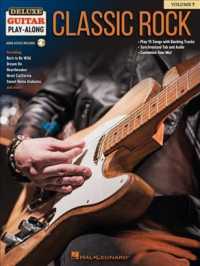 Classic Rock : Includes Downloadable Audio (Deluxe Guitar Play-along) （PAP/PSC）