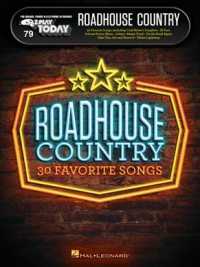 Roadhouse Country : 30 Favorite Songs (E-z Play Today)