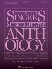 The Singer's Musical Theatre Anthology : Soprano: a Collection of Songs from the Musical Stage, Categorized by Voice Type., the Selections are Present 〈7〉