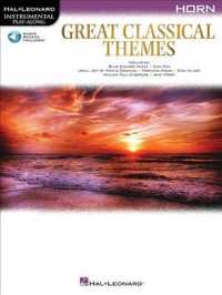 Great Classical Themes : Horn; Includes Downloadable Audio (Hal-leonard Instrumental Play-along) （PAP/PSC）