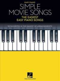 Simple Movie Songs : The Easiest Easy Piano Songs: Easy Piano