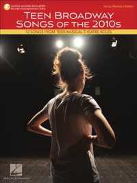 Teen Broadway Songs of the 2010s : Young Women's Edition: Includes Downloadable Audio