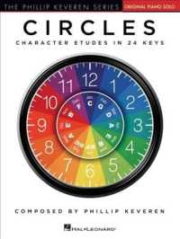 Circles : Character Etudes in 24 Keys, Piano Level Intermediate, Original Piano Solo (The Phillip Kevern Series)