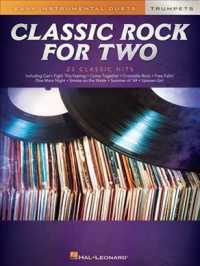 Classic Rock for Two Trumpets : Easy Instrumental Duets