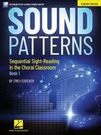 Sound Patterns : Sequential Sight-Reading in the Choral Classroom: Includes Downloadable Audio 〈1〉