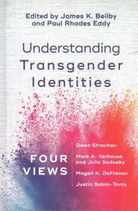Understanding Transgender Identities : Four Views