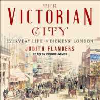 The Victorian City (13-Volume Set) : Everyday Life in Dickens' London （Unabridged）