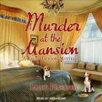 Murder at the Mansion (Kelly Jackson Mystery) （Unabridged）