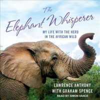 The Elephant Whisperer (5-Volume Set) : My Life with the Herd in the African Wild （Unabridged）