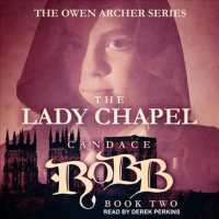 The Lady Chapel (Owen Archer) （Unabridged）