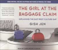 The Girl at the Baggage Claim (6-Volume Set) : Explaining the East-west Culture Gap （Unabridged）