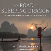 The Road to Sleeping Dragon (11-Volume Set) : Learning China from the Ground Up （Unabridged）