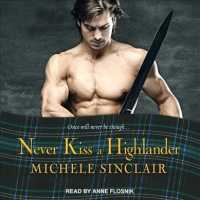 Never Kiss a Highlander (Mctiernay Brothers) （Unabridged）