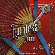 These Ruthless Deeds (7-Volume Set) （Unabridged）