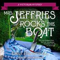Mrs. Jeffries Rocks the Boat (Mrs. Jeffries) （Unabridged）