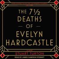 The 7 Deaths of Evelyn Hardcastle (14-Volume Set) （Unabridged）