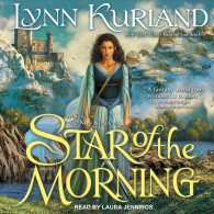 Star of the Morning (Nine Kingdoms) （Unabridged）