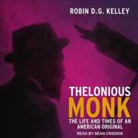 Thelonious Monk : The Life and Times of an American Original （Unabridged）