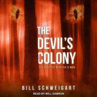 The Devil's Colony (Fatal Folklore Trilogy) （Unabridged）