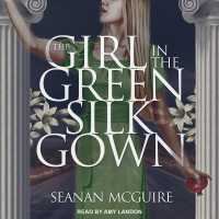 The Girl in the Green Silk Gown (11-Volume Set) （Unabridged）