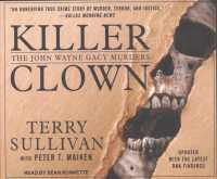 Killer Clown (12-Volume Set) : The John Wayne Gacy Murders （Unabridged）