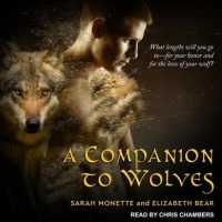 A Companion to Wolves (Iskryne) （Unabridged）