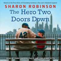The Hero Two Doors Down (3-Volume Set) : Based on the True Story of Friendship between a Boy and a Baseball Legend （Unabridged）