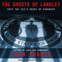 The Ghosts of Langley (15-Volume Set) : Into the CIA's Heart of Darkness （Unabridged）