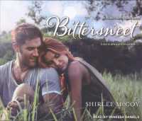 Bittersweet (8-Volume Set) (Home Sweet Home) （Unabridged）