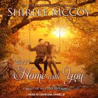 Home with You (8-Volume Set) (The Bradshaws) （Unabridged）