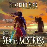 The Sea Thy Mistress (Edda of Burdens) （Unabridged）