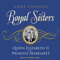 Royal Sisters (10-Volume Set) : Queen Elizabeth II and Princess Margaret （Unabridged）