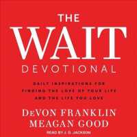 The Wait Devotional (4-Volume Set) : Daily Inspirations for Finding the Love of Your Life and the Life You Love （Unabridged）