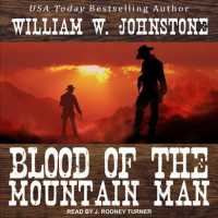 Blood of the Mountain Man (Mountain Man) （Unabridged）