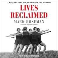 Lives Reclaimed : A Story of Rescue and Resistance in Nazi Germany （MP3 UNA）