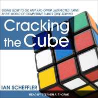 Cracking the Cube : Going Slow to Go Fast and Other Unexpected Turns in the World of Competitive Rubik's Cube Solving （MP3 UNA）