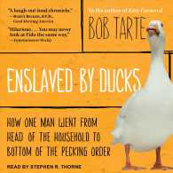 Enslaved by Ducks : How One Man Went from Head of the Household to Bottom of the Pecking Order （MP3 UNA）