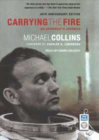 Carrying the Fire (2-Volume Set) : An Astronaut's Journeys （MP3 UNA）