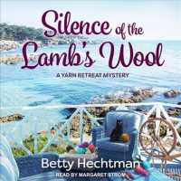 Silence of the Lamb's Wool (Yarn Retreat Mystery) （MP3 UNA）