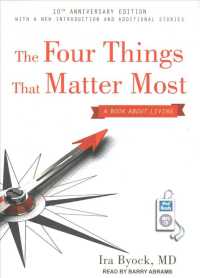 The Four Things That Matter Most : A Book about Living （MP3 UNA AN）