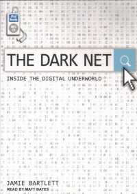 The Dark Net : Inside the Digital Underworld （MP3 UNA）