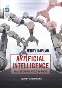 Artificial Intelligence : What Everyone Needs to Know （MP3 UNA）