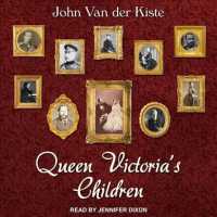 Queen Victoria's Children （MP3 UNA）