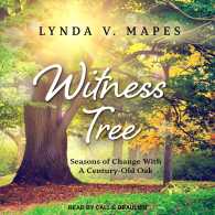 Witness Tree : Seasons of Change with a Century-old Oak （MP3 UNA）