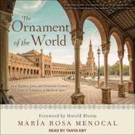 The Ornament of the World : How Muslims, Jews, and Christians Created a Culture of Tolerance in Medieval Spain （MP3 UNA）