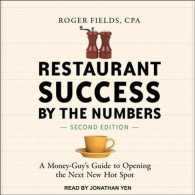 Restaurant Success by the Numbers : A Money-guy's Guide to Opening the Next New Hot Spot （2 MP3 UNA）